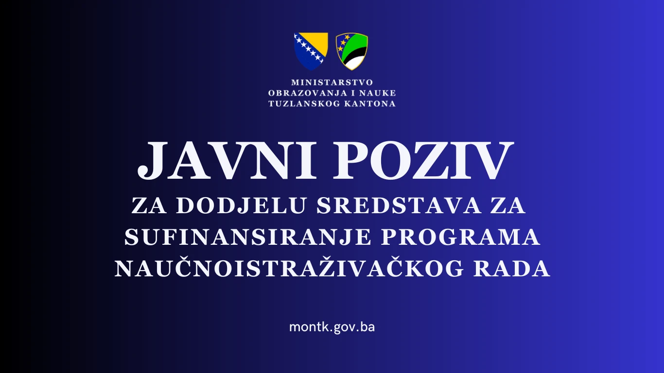 Javni poziv za dodjelu sredstava za sufinansiranje programa naučnoistraživačkog rada